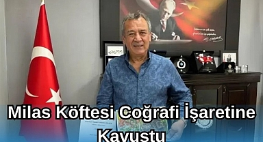 Milas Köftesi Coğrafi İşaretine Kavuştu