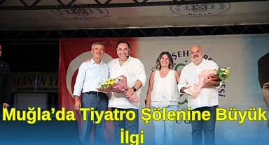 Muğla’da Tiyatro Şölenine Büyük İlgi