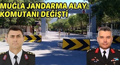MUĞLA JANDARMA ALAY KOMUTANI DEĞİŞTİ