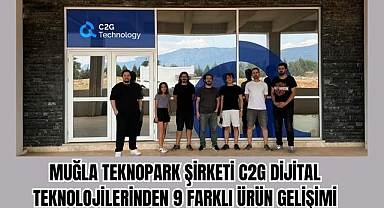 Muğla Teknopark Şirketi C2g Dijital Teknolojilerinden 9 Farklı Ürün Gelişimi