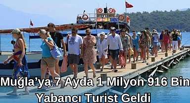 Muğla’ya 7 ayda 1 Milyon 916 Bin Yabancı Turist Geldi