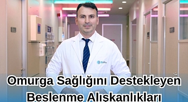 Omurga Sağlığını Destekleyen Beslenme Alışkanlıkları