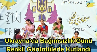  Ukrayna Bağımsızlık Günü Renkli Görüntülerle Kutlandı
