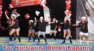 YAZ KURSLARINA RENKLİ KAPANIŞ