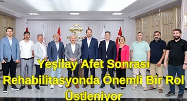 YEŞİLAY, AFET SONRASI REHABİLİTASYONDA ÖNEMLİ BİR ROL ÜSTLENİYOR