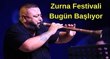 Zurna Festivali Bugün Başlıyor