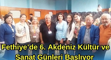 Fethiye'de 6. Akdeniz Kültür ve Sanat Günleri Başlıyor