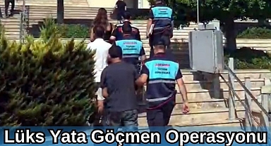 Lüks Yata Göçmen Operasyonu