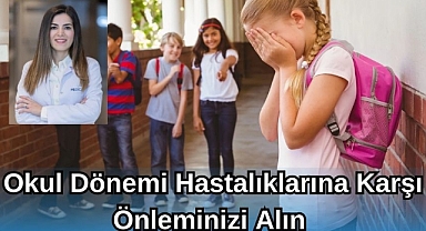 Okul Dönemi Hastalıklarına Karşı Önleminizi Alın