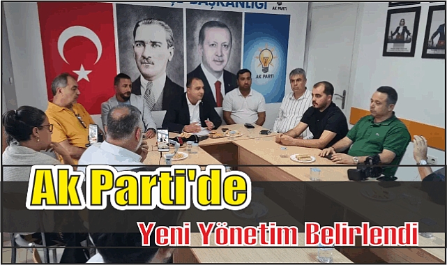 Ak Parti’de Yeni Yönetim Belirlendi