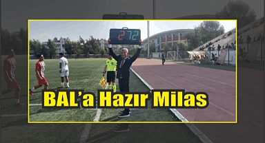 Bal’a hazır Milas