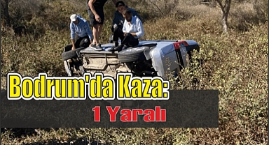 Bodrum’da Kaza: 1 Yaralı