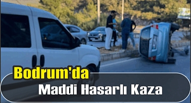 Bodrum’da Maddi Hasarlı Kaza