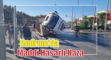 Bodrum’da Maddi Hasarlı Kaza