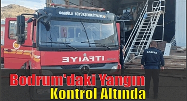 Bodrum’daki Yangın Kontrol Altında