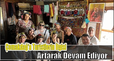 Çomakdağ’a Turistlerin İlgisi Artarak Devam Ediyor