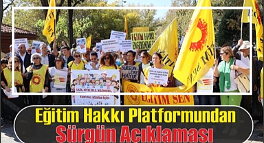 Eğitim Hakkı Platformundan Sürgün Açıklaması