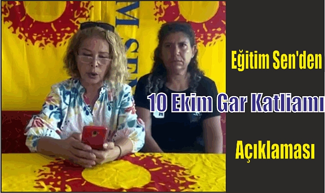 Eğitim Sen’den 10 Ekim Gar Katliamı Açıklaması