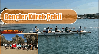 Gençler Kürek Çekti