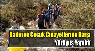 Kadın ve Çocuk Cinayetlerine Karşı Yürüyüş Yapıldı