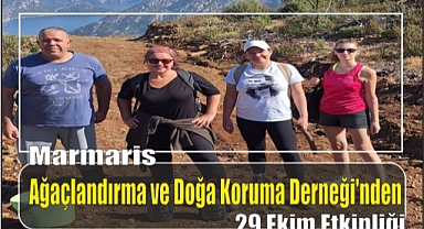 Marmaris Ağaçlandırma ve Doğa Koruma Derneği’nden 29 Ekim Etkinliği