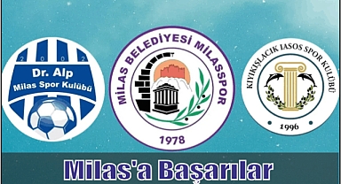 Milas’a Başarılar