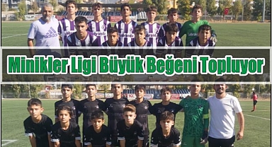 Minikler Ligi Büyük Beğeni Topluyor