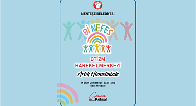 MUĞLA'NIN İLK OTİZM HAREKET MERKEZİ 'Bİ NEFES' AÇILIYOR