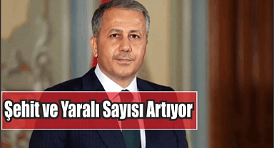 Şehit ve Yaralı Sayısı Artıyor
