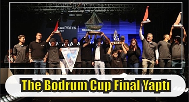 The Bodrum Cup Final Yaptı