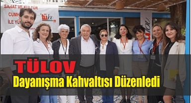 TÜLOV Dayanışma Kahvaltısı Düzenledi