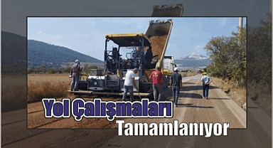 Yol çalışmaları tamamlanıyor