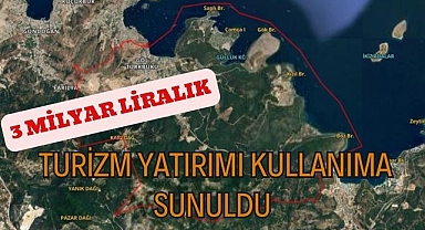 3 Milyar Liralık Turizm Yatırımı Kullanıma Sunuldu 