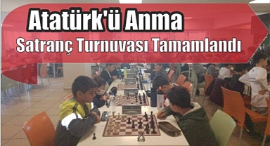Atatürk'ü Anma Satranç Turnuvası Tamamlandı