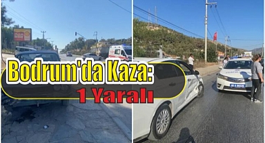 Bodrum’da Kaza: 1 Yaralı