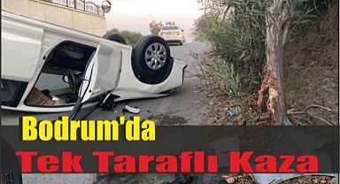 Bodrum’da Tek Taraflı Kaza