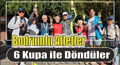 Bodrumlu Atletler 6 Kupa ile Döndüler