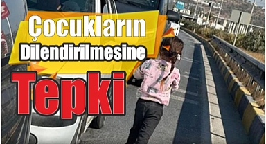 Çocukların Dilendirilmesine Tepki