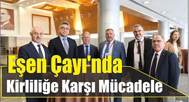 Eşen Çayı’nda Kirliliğe Karşı Mücadele