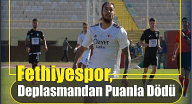 Fethiyespor, Deplasmandan Puanla Dödü