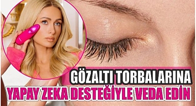 GÖZ ALTI TORBALARINA YAPAY ZEKA DESTEĞİYLE VEDA EDİN