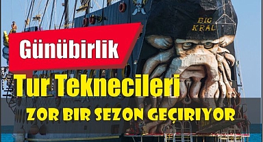 Günübirlik Tur Teknecileri Zor Bir Sezon Geçiriyor