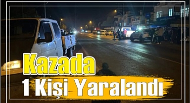 Kazada 1 Kişi Yaralandı