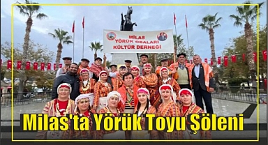 Milas'ta Yörük Toyu Şöleni