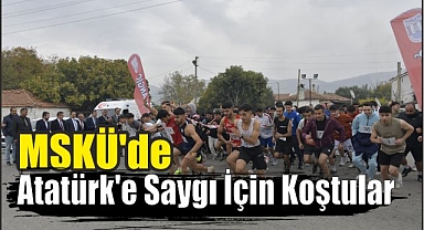 MSKÜ’de Atatürk'e Saygı İçin Koştular