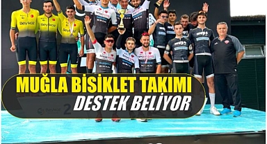 MUĞLA BİSİKLET TAKIMI DESTEK BEKLİYOR