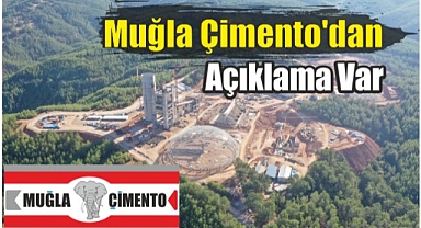 Muğla Çimento’dan Açıklama Var