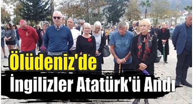 Ölüdeniz’de İngilizler Atatürk’ü andı