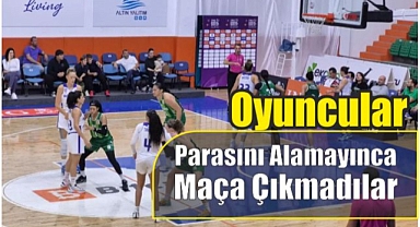 Oyuncular Parasını Alamayınca Maça Çıkmadılar