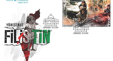 PTT'DEN “YÜREĞİMDE FİLİSTİN” KONULU ANMA PULU VE İLKGÜN ZARFI